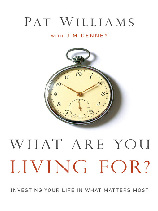 Détails du titre pour What Are You Living For? par Pat Williams - Disponible